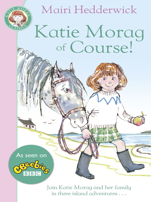 Title details for Katie Morag of Course! by Mairi Hedderwick - Wait list